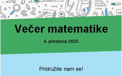 Pozivamo vas na Večer matematike!